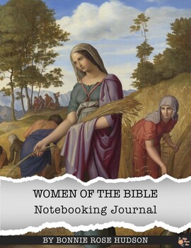 Preview of Women of the Bible Notebooking Journal (Plus Easel Activity)