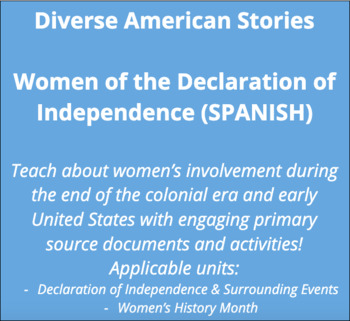 Preview of Women of the Declaration of Independence (Complete Lesson) - SPANISH Version 