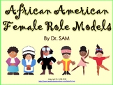 Women's History / Black History: African American Female Role Models - Book
