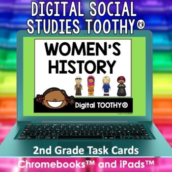 Preview of Women's History Digital Social Studies Toothy® Task Cards | Distance Learning