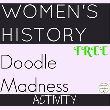 Preview of Women's History Doodle Madness Activity