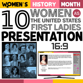 Preview of Women’s History Month | 10 Notable Women as U.S. FIRST LADIES Presentation.