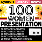 Women’s History Month | 100 Notable Women Biography Presentation.
