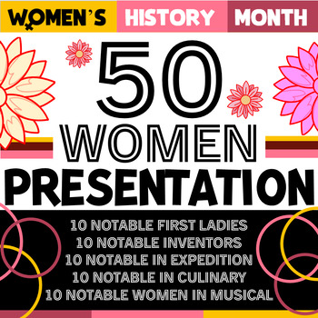 Preview of Women’s History Month | 50 Notable Women Biographies Presentation.