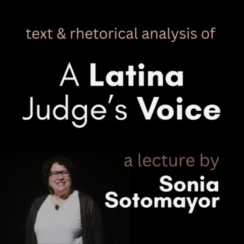 Preview of Women's History Month A Latina Judge’s Voice - Sotomayor - Rhetorical Analysis