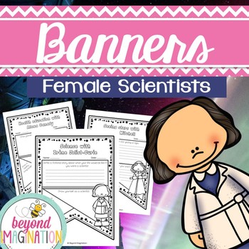Preview of Women's History Month Activities Female Scientists Classroom Banners