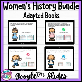Preview of Women's History Month Bundle Adapted Books Google Slides Special Ed