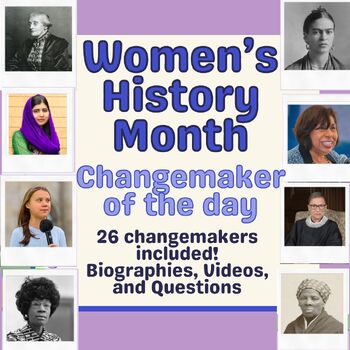 Preview of Women's History Month: Changemaker of the Day (Biography, Video, and Questions)