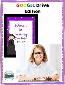 Preview of Women's History Month Close Read and Writing: Clara Barton GOOGLE DRIVE