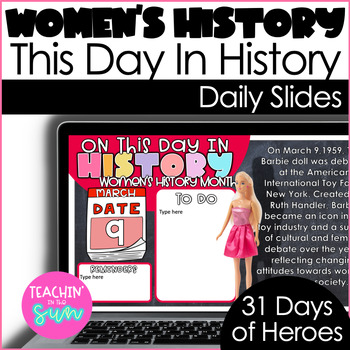 Preview of Women's History Month DAILY SLIDES: THIS DAY IN HISTORY Morning Meeting Slides