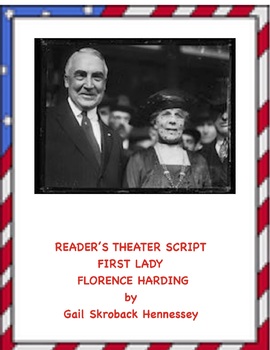 Preview of Florence Harding: A Reader’s Theater Script (Women’s History/First Lady)