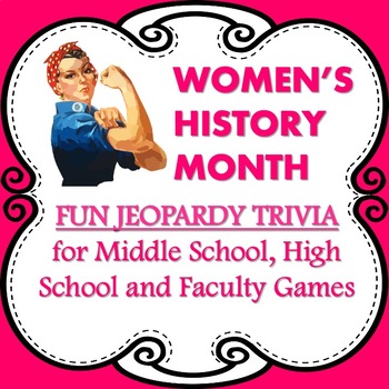 Preview of Women's History Month Fun Jeopardy Trivia! Celebrate HERSTORY!!!