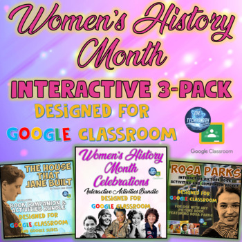 Preview of Women’s History Month Interactive 3-Pack Bundle for Google Classroom