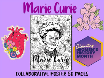 Preview of Women's History Month. Marie Curie collaborative poster 50 pages.