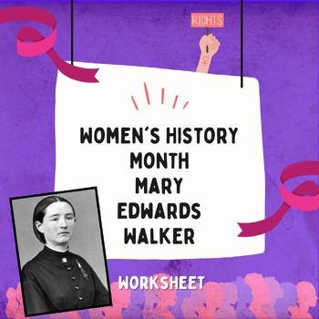 Preview of Women's History Month - Mary Edwards Walker: Pioneering Surgeon (Worksheet)