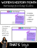 Women's History Month Morning Greeting Slides | WITH FACTS