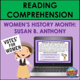 Women's History Month Reading Comprehension: Susan B. Anth