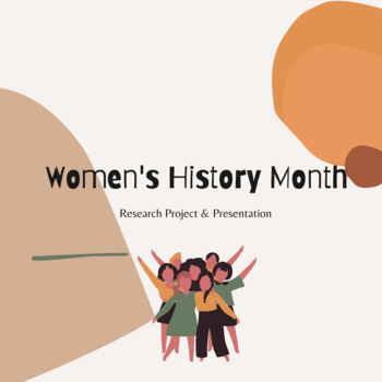 Preview of Women's History Month Research Project & Presentation 