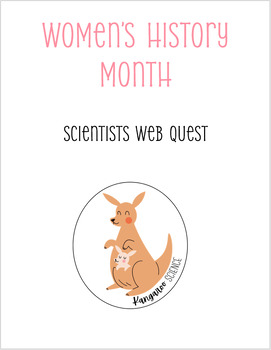 Preview of Women's History Month Scientists WebQuest | Seasonal Science | Internet Activity