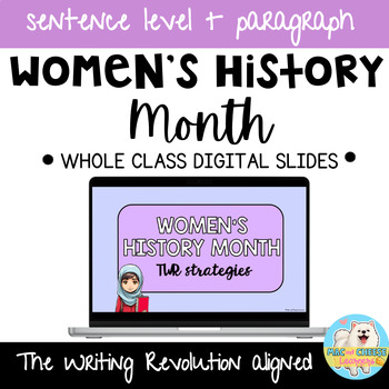 Preview of Women's History Month | The Writing Revolution® | Digital Resource