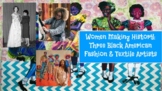 Women's History Month: Three Black American Fashion & Text