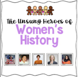 Women's History Month: Unsung Heroes