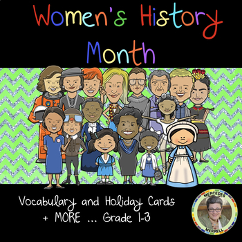 Preview of Women's History Month Vocabulary and Holiday Cards + MORE ... Grades 1-3