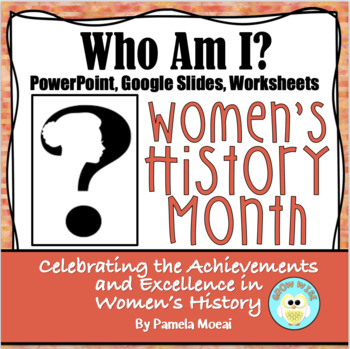 Preview of Women's History Month "Who Am I?" with PPT & Google Slides Link