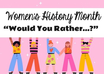 Preview of Women's History Month "Would You Rather...?" Activity