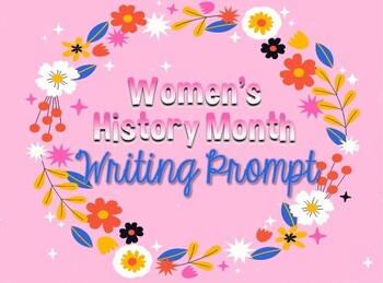 Preview of Women's History Month Writing Prompts