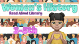 Women's History Read Aloud Library - 3-5th