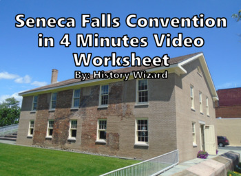 Preview of Women's History: Seneca Falls Convention in 4 Minutes Video Worksheet