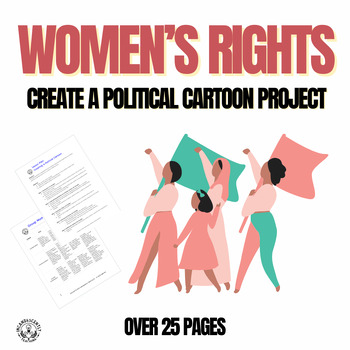 Women's Rights: Create a Political Cartoon Project, Grades 6-12
