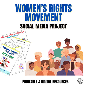 Preview of Women's Rights Movement Social Media & Gallery Walk Project w/ Digital Resources