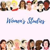 Women's Studies Curriculum Bundle w/ Semester Review