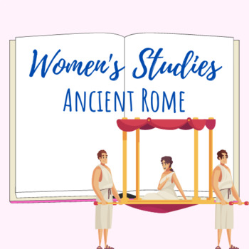 Preview of Women's Studies: Treatment of Women in Rome