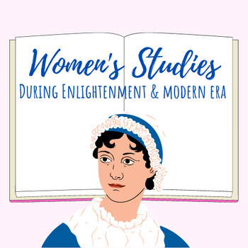 Preview of Women's Studies: Women in the Enlightenment and Modern Era