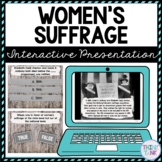 Women's Suffrage Interactive Google Slides™ Presentation |