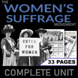 Women's Suffrage Movement: Complete Unit (Worksheets and A