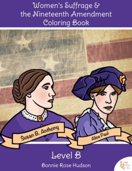 Preview of Women's Suffrage & the Nineteenth Amendment Coloring Book-Level B