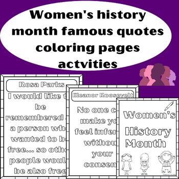 Preview of Women's history month famous quotes coloring pages actvities, art