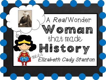 Preview of Women's History - Elizabeth Cady Stanton - Close Read and Activities