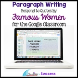 Women's History Month: Respond to Quotes for the Google Classroom