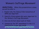 "Women's Suffrage Movement" - U. S. History Power Point