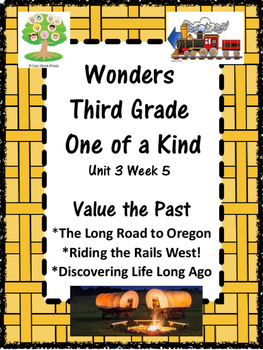 Preview of Wondeers:  Grade 3 Unit 3.5:  Value the Past
