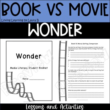 wonder book vs movie media literacy unit with activities and rubric