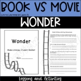 Wonder Book vs Movie Media Literacy Unit    Printable & Digital