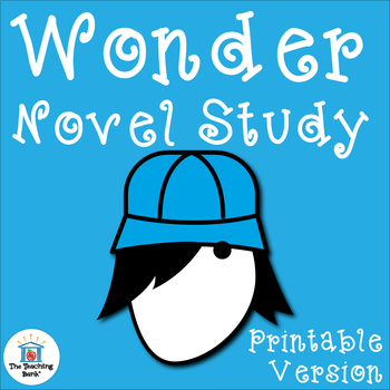 Preview of Wonder Novel Study Book Unit Printable Version