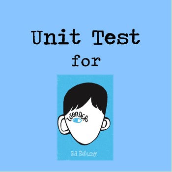 Preview of Wonder Novel Unit Test - Includes Multiple Choice, Cold Text, & Essay Responses