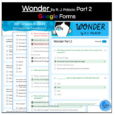 Wonder Part 2 Google Forms Quiz / Assessment